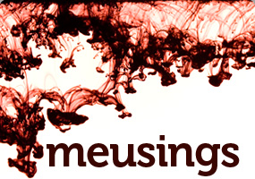 meusings
